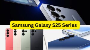 Samsung Galaxy S25 Series