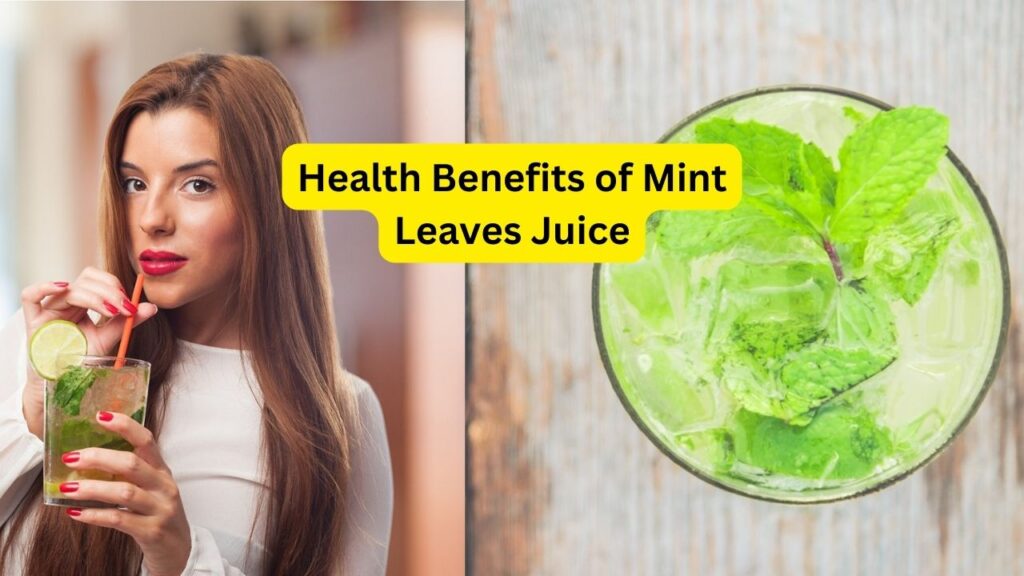 Health Benefits of Mint Leaves Juice